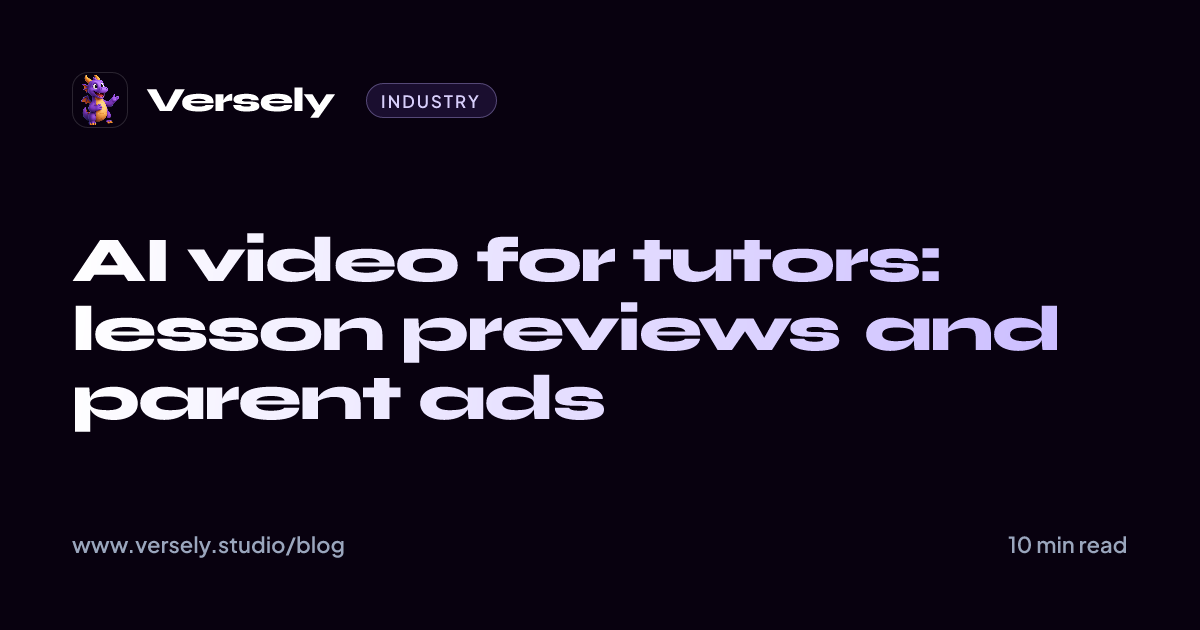 AI Video for Tutoring and Test Prep: Lesson Previews and Parent Ads ...